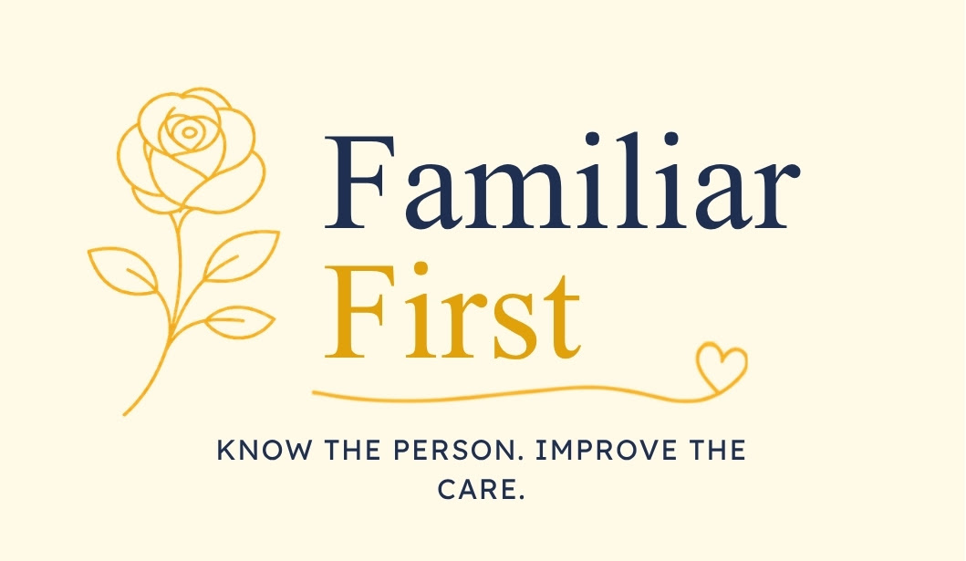 Familiar First — Care Services